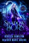 Shadow Born - eBook