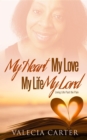 My Heart, My Love, My Life, My Lord - eBook