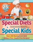 Special Diets for Special Kids : Updated Gluten-Free, Casein-Free Recipes You'll Love - Book