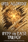 Into the East Trilogy : A Helena Brandywine Adventure - eBook