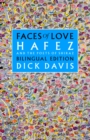 Faces of Love: Hafez and the Poets of Shiraz : Bilingual Edition - eBook