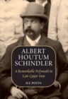 Albert Houtum Schindler: A Remarkable Polymath in Late-Qajar Iran - eBook