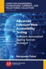 Advanced Selenium Web Accessibility Testing : Software Automation Testing Secrets Revealed - Book