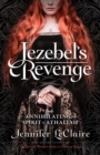 Jezebel's Revenge : Annihilating the Spirit of Athaliah - eBook