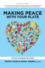 Making Peace with Your Plate : Eating Disorder Recovery - Book