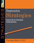 Depression Strategies : Practical Tools for Professionals Treating Depression - eBook