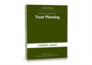 The Tools & Techniques of Trust Planning, 2nd Edition - eBook