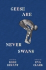 Geese Are Never Swans - Book