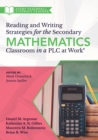 Reading and Writing Strategies for the Secondary Mathematics Classroom in a PLC at Work(R) : (Equip your students with the proper math literacy support they need to think, read, and write.) - eBook