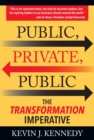 Public, Private, Public: The Transformation Imperative - eBook