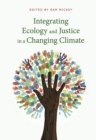 Integrating Ecology and Justice in a Changing Climate - eBook