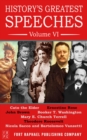 History's Greatest Speeches - Volume VI - eBook