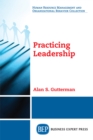 Practicing Leadership - eBook