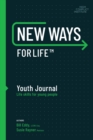 New Ways for Life Youth Journal : Life Skills for Young People Age 12 - 17 - Book