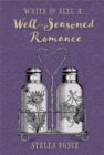 Write & Sell a Well-Seasoned Romance - eBook