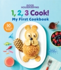 Good Housekeeping 123 Cook! : My First Cookbook - Book