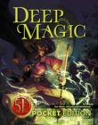 Deep Magic Pocket Edition for 5th Edition - Book