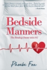 Bedside Manners : The Breakup Doctor series #2 - eBook