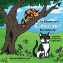 The Adventures of Rembrandt the Tuxedo Cat : Helps Callie, the Calico Cat, Find Her Meow - Book