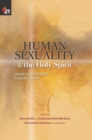 Human Sexuality and the Holy Spirit : Spirit-Empowered Perspectives - eBook