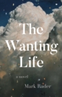 The Wanting Life - eBook