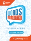 Words: Life or Death Study Guide - eBook