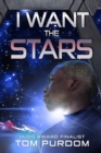 I Want the Stars - eBook