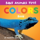 Baby Animals First Colors Book - Book