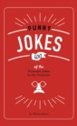 Punny Jokes : 500+ of the Punniest Jokes in the Universe! - Book