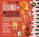 The Sound of Musical Instruments : A Musical Introduction to the 20 Most Loved Instruments - Book