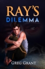 Ray's Dilemma - eBook