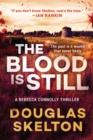 The Blood Is Still : A Rebecca Connolly Thriller - eBook