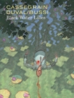 Black Water Lilies - Book