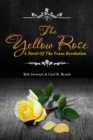 The Yellow Rose : A Novel of the Texas Revolution - eBook