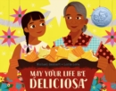 May Your Life Be Deliciosa - Book