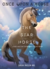 The Star Horse (Once Upon a Horse #3) - Book