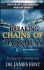 Breaking Chains of Darkness and Setting the Captives Free - Book