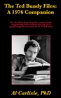The Ted Bundy Files : A 1976 Companion - eBook