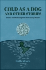 Cold as a Dog and Other Stories - eBook