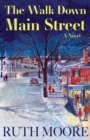 The Walk Down Main Street - eBook