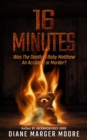 16 Minutes : Was the Death of Baby Matthew an Accident or Murder? - eBook