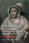 Memoirs of the Life, Religious Experience, Ministerial Travels, and Labours of Mrs. Elaw - Book