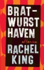 Bratwurst Haven : Stories - Book