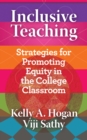 Inclusive Teaching : Strategies for Promoting Equity in the College Classroom - Book