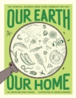 Our Earth, Our Home : The Essential Japanese Green Living Handbook for Kids - Book