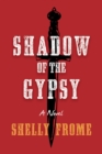 Shadow of the Gypsy - Book