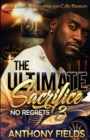 The Ultimate Sacrifice 3 : No Regrets - Book