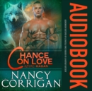 Chance on Love : Shifter World - eAudiobook