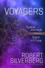 Voyagers : Twelve Journeys through Space and Time - eBook