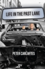 Life in the Past Lane - Book